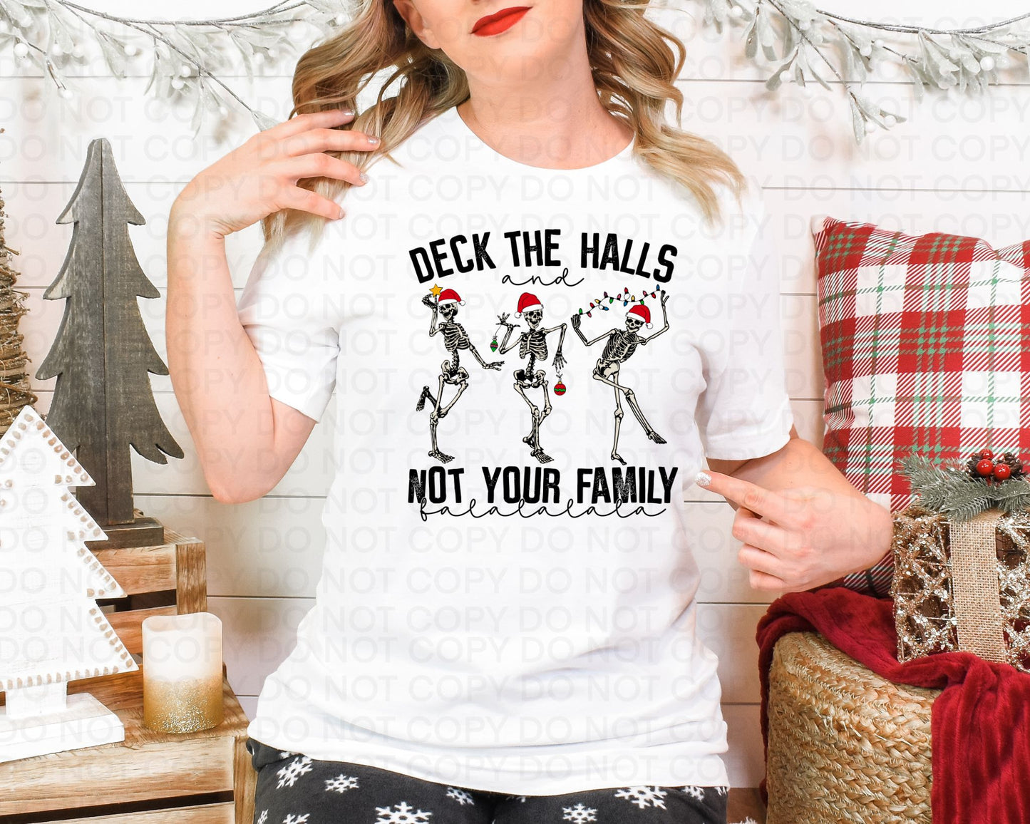 Deck The Halls Not Your Family Shirt