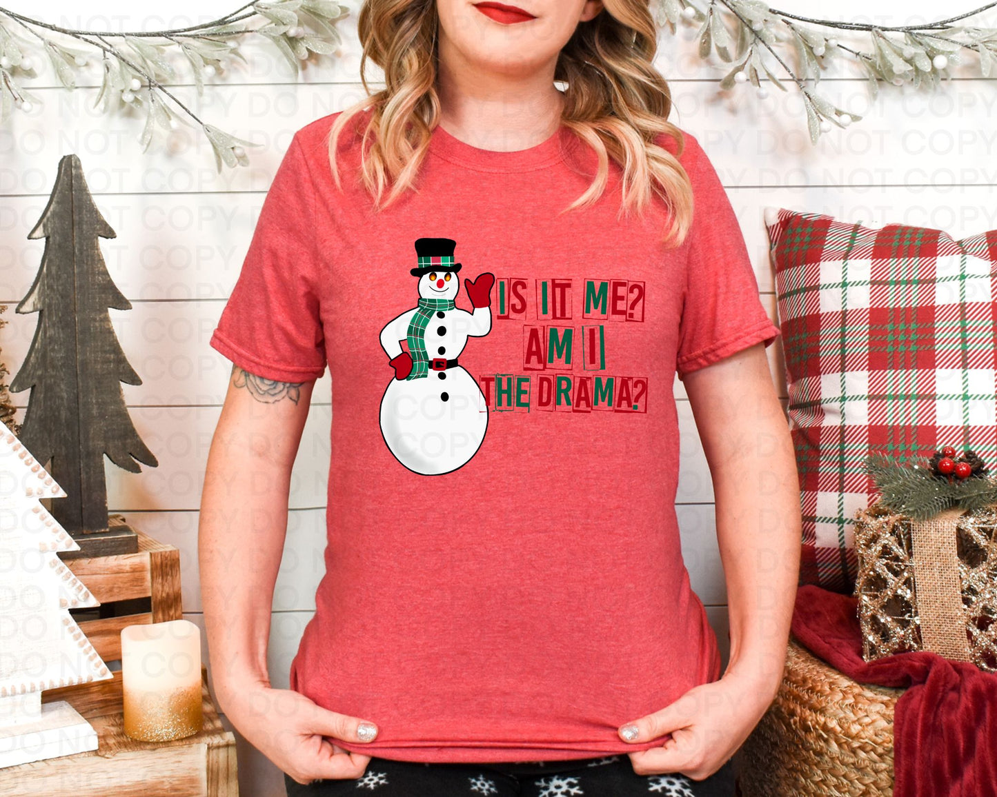 Is it me?? Am I the Drama Shirt
